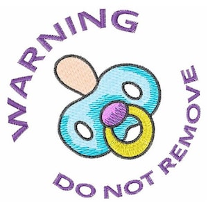 Do Not Remove - Machine Embroidery Design