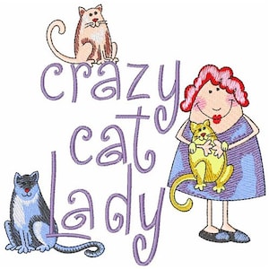 May include: A purple and white embroidery design featuring a woman with red hair holding a yellow cat. The text "crazy cat lady" is written in purple cursive.