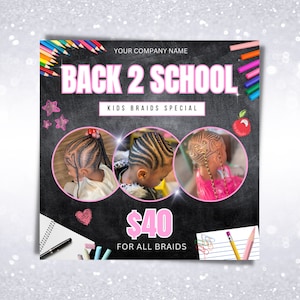 Back To School Flyer | Kids Braids Flyer | Braids Special Flyer | Sale Flyer | Social Media Flyer | Editable Canva Template