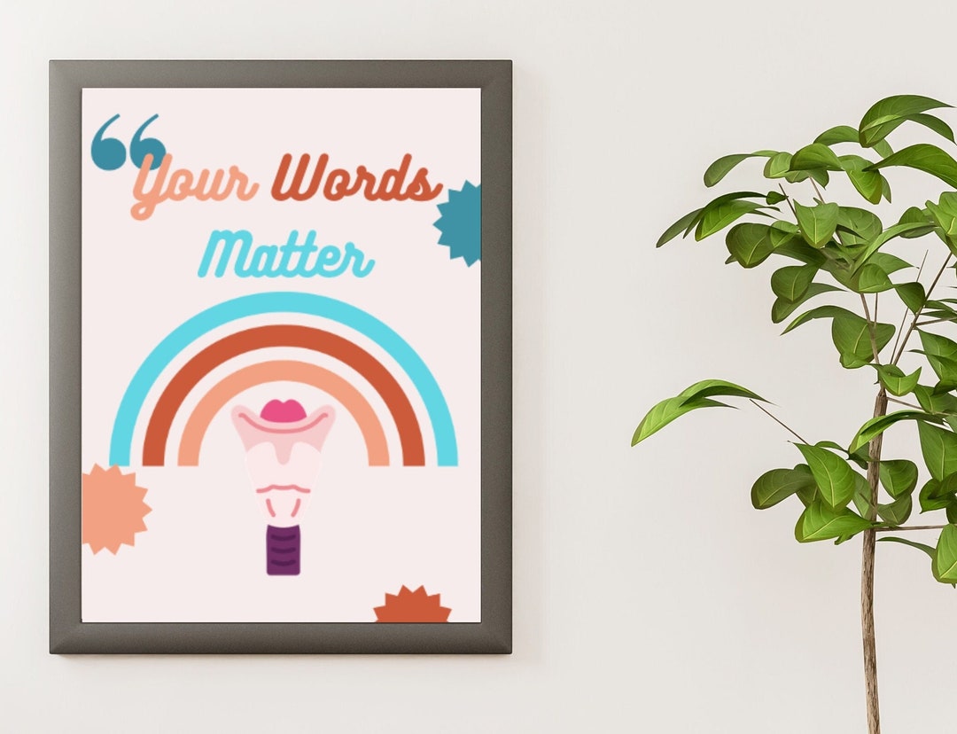 DIGITAL FILE, Your Words Matter, Speech Therapy Print, Speech Therapy