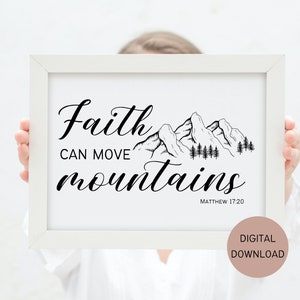 Faith Moves Mountains Bible Verse Matthew 17:20 Printable, Wall Art Printable, Christian Decor, Minimalist Art, Faith Watercolor Printable