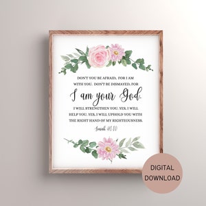 Isaiah 41:10 Bible Verse Watercolor Floral Christian Wall Art Printable, Christian Decor Botanical Watercolor, Don&#39;t Be Afraid Scripture