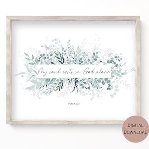 Psalm 62:1 Bible Verse Printable Wall Art - Botanical Christian Faith Decor, Minimalist Scripture Printable, Living Room Watercolor Print