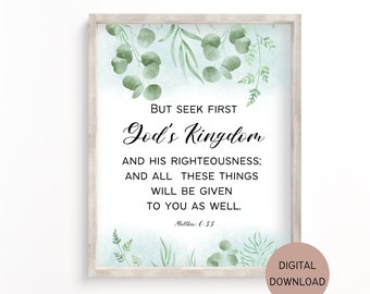 Bible Verse Wall Art Printable Download Matthew 6:33, Christian Wall Decor, Seek First Kingdom of God, Christian Faith decor Printable Verse