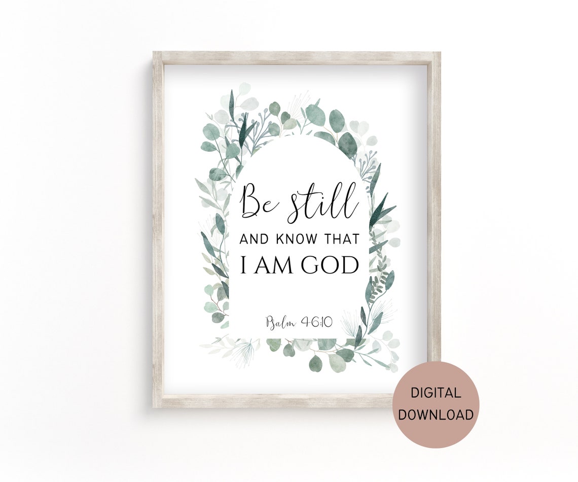 Bible Verse Printable Psalm 46:10 Christian Wall Art - Botanical ...
