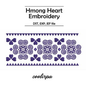May include: A digital embroidery design labelled "Hmong Heart Embroidery" with file type details. The design showcases a repeating pattern of purple heart and swirl motifs, framed by a border of triangles. The coolirpa logo is at the bottom.