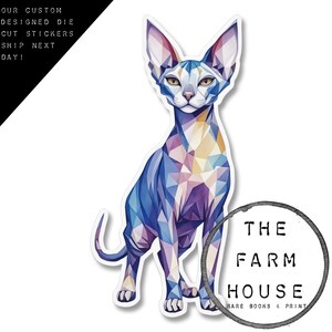 Op de afbeelding: Een sticker met een geometrisch ontwerp van een Sphynx-kat in blauw, paars en geel. De sticker bevat de tekst "OUR CUSTOM DESIGNED DIE CUT STICKERS SHIP NEXT DAY!" en het logo van "THE FARM HOUSE RARE BOOKS & PRINT".