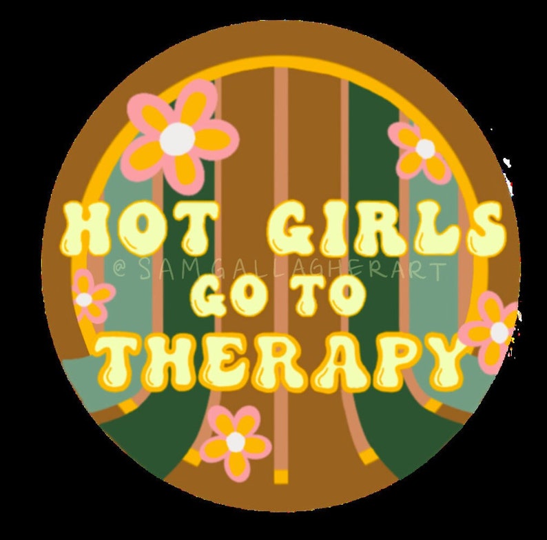 Hot Girls go to Therapy magnet, 3 x 3 perfect for fridge, car, boards, and metal, supporting mental health awareness image 1