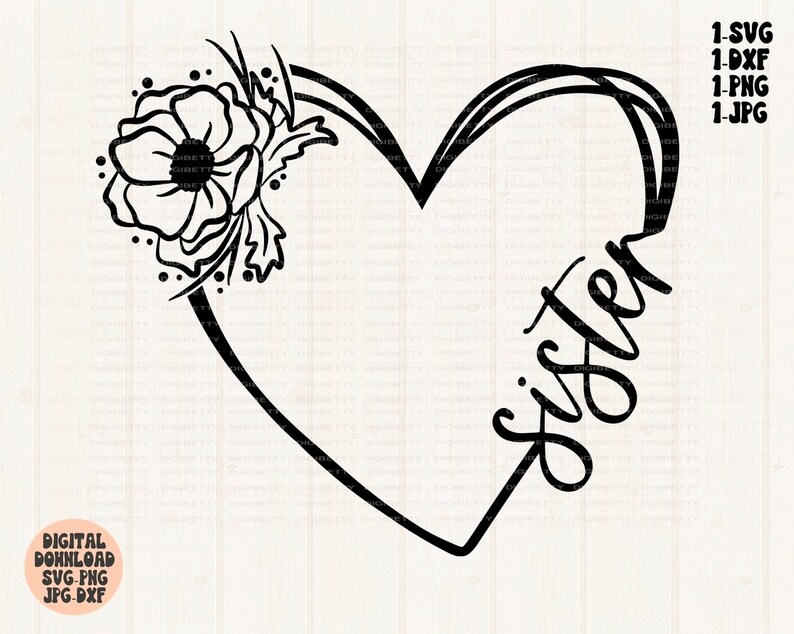 Sister Heart Svg Png Jpg Dxf Sister Design Sister Svg - Etsy