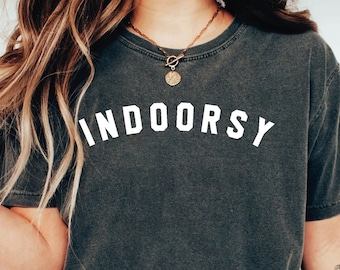 Indoorsy T-shirt,Indoorsy Gift Shirt, Indoorsy, Cute Gifts for Introverts,Homebody Shirt