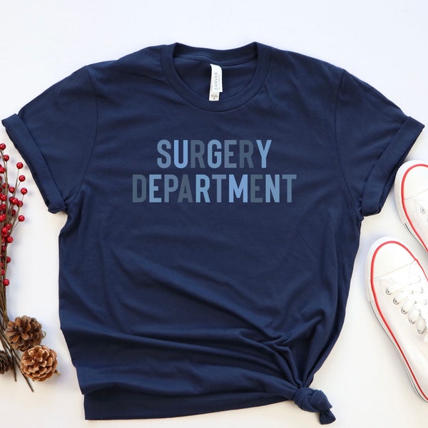 Surgery Department Tee, Surgery Nurse Tshirt, Surgery Room Tech Gift, CD Tech shirt, Surgery Nurse, Hospital Surgery Department