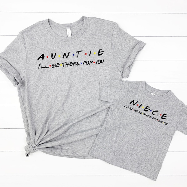 Auntie Niece Friends Shirt, Auntie Shirt, Modern Aunt Shirt, Pregnancy announcement, Gift for Cool Aunt, Pregnancy reveal to Aunt, Cool Aunt