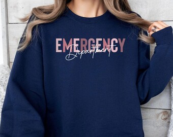 Emergency Department Sweatshirt, ER Nurse Sweater, Emergency Room Tech Gift, ER Tech Sweatshirt, Emergency Nurse, Emergency Department Gift
