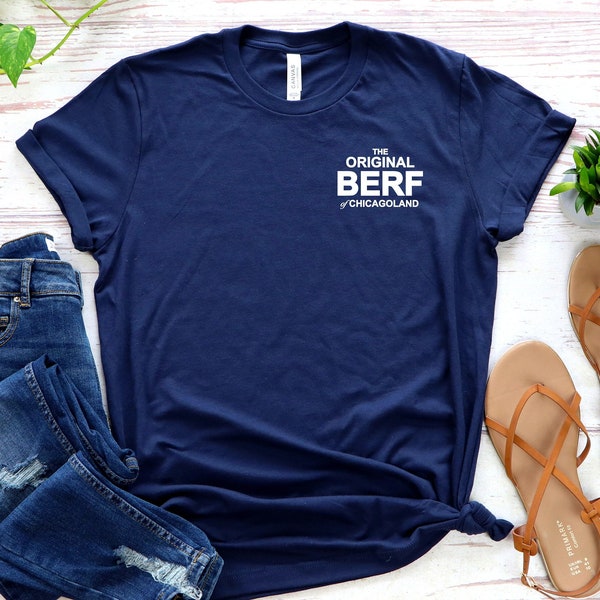 The Original Berf Shirt, The Bear Shirt, The Bear Richie Shirt, Gift for Chef, TV Show