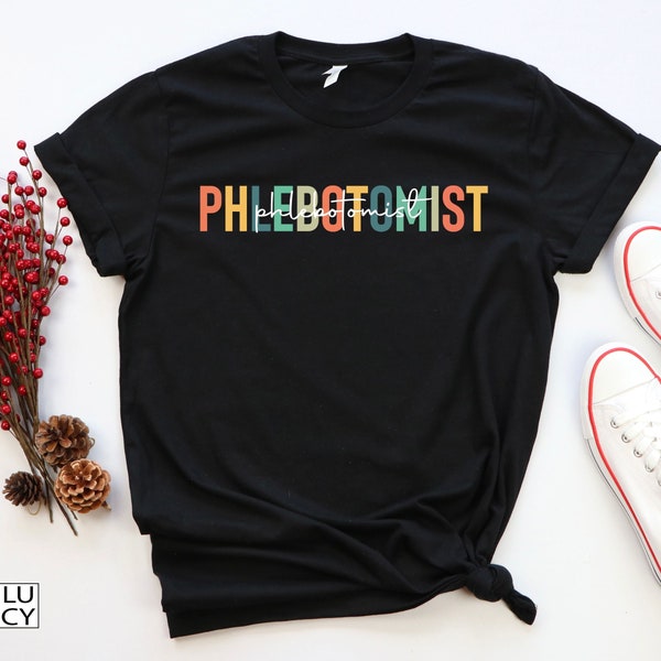 Phlebotomist Tee, Phlebotomy T-Shirt, Phlebotomist Life, Cute Phlebotomy Practitioner Shirt