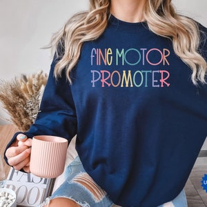 Fine Motor Promoter Hoodie, OT Shirt, Occupational Therapy Sweatshirt, Occupational Therapy Assistant Gift Hoodie, Ot Hoodie, OT Therapist