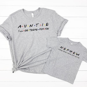 Auntie Nephew Friends T-shirt, Auntie Shirt, Modern Aunt Shirt, Pregnancy announcement,Gift for Cool Aunt,Pregnancy reveal to Aunt,Cool Aunt