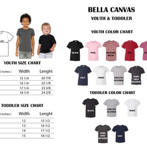 May include: Bella Canvas youth and toddler size chart with color chart. The size chart shows measurements in inches for youth sizes YS, YM, YL, YXL and toddler sizes 2T, 3T, 4T, 5T. The color chart shows different colors of t-shirts for youth and toddler sizes.