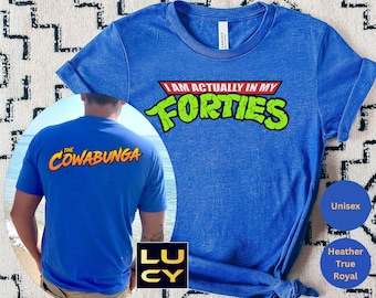 I am Actually in my Forties Cowabunga T-Shirt, 40th Birthday Shirt for Men, Husband, Brother and Boy Friend Gift