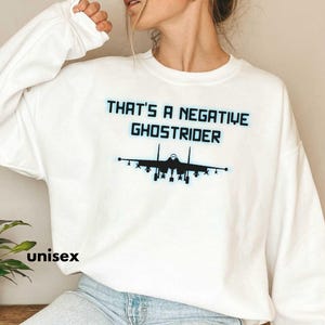 Maverick Sweatshirt, That&#39;s a Negative Ghostrider Sweater, Top Sweatshirt, Tom Sweatshirt