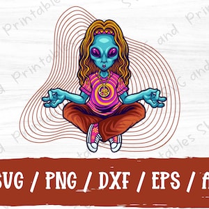 Psychedelic Alien Meditation SVG PNG DXF Eps and Pdf File / Digital Art ...