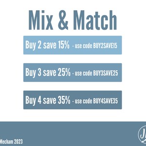May include: A blue and white graphic with the text "Mix & Match" and three blue buttons with discount offers. The buttons read "Buy 2 save 15% - use code BUY2SAVE15", "Buy 3 save 25% - use code BUY3SAVE25", and "Buy 4 save 35% - use code BUY4SAVE35".