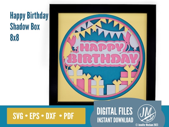 3D Happy Birthday SVG layered design, Shadow Box, Silhouette Cut file, Cricut cut file, diy handmade decor