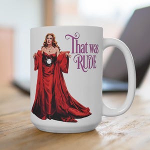 That Was Rude Death Becomes Her Mug, Musical Lover Gift, Funny Mug, Rude Quote Mug, Broadway Mug