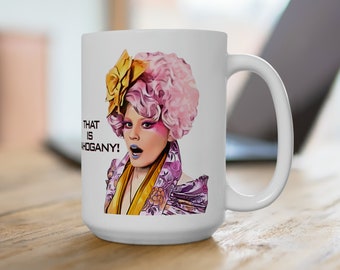 Mahogany! - 15oz Ceramic Mug