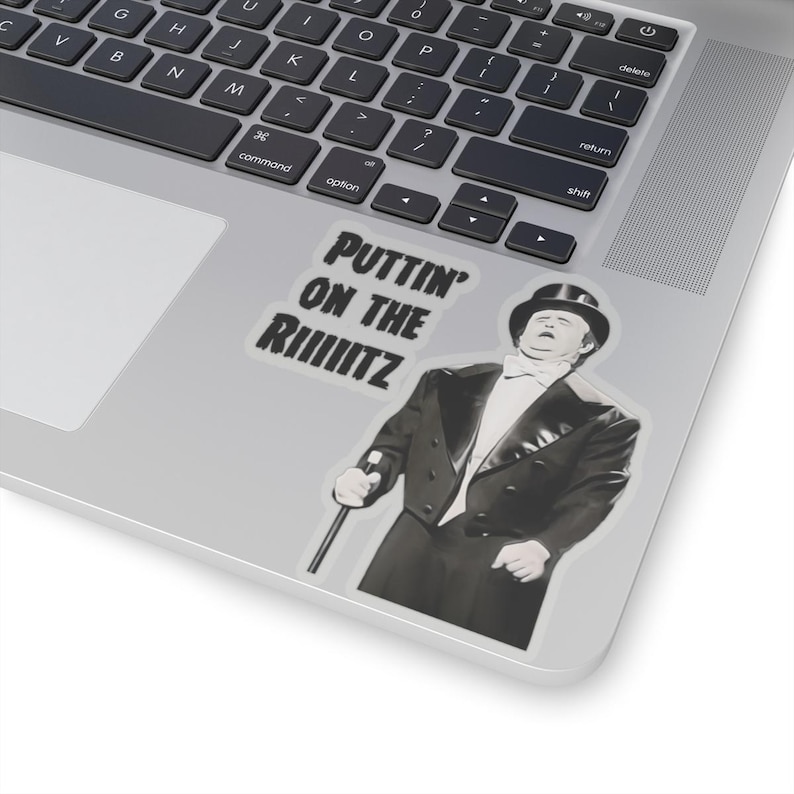 Kiss-Cut Stickers - Puttin' on the Ritz from Young Frankenstein, Movie Quote Decals, Vinyl Stickers, Laptop Stickers, Gift for Movie Buff, image 4