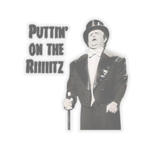 Kiss-Cut Stickers - Puttin' on the Ritz from Young Frankenstein, Movie Quote Decals, Vinyl Stickers, Laptop Stickers, Gift for Movie Buff, image 2