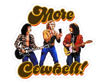 More Cowbell - Kiss-Cut Stickers