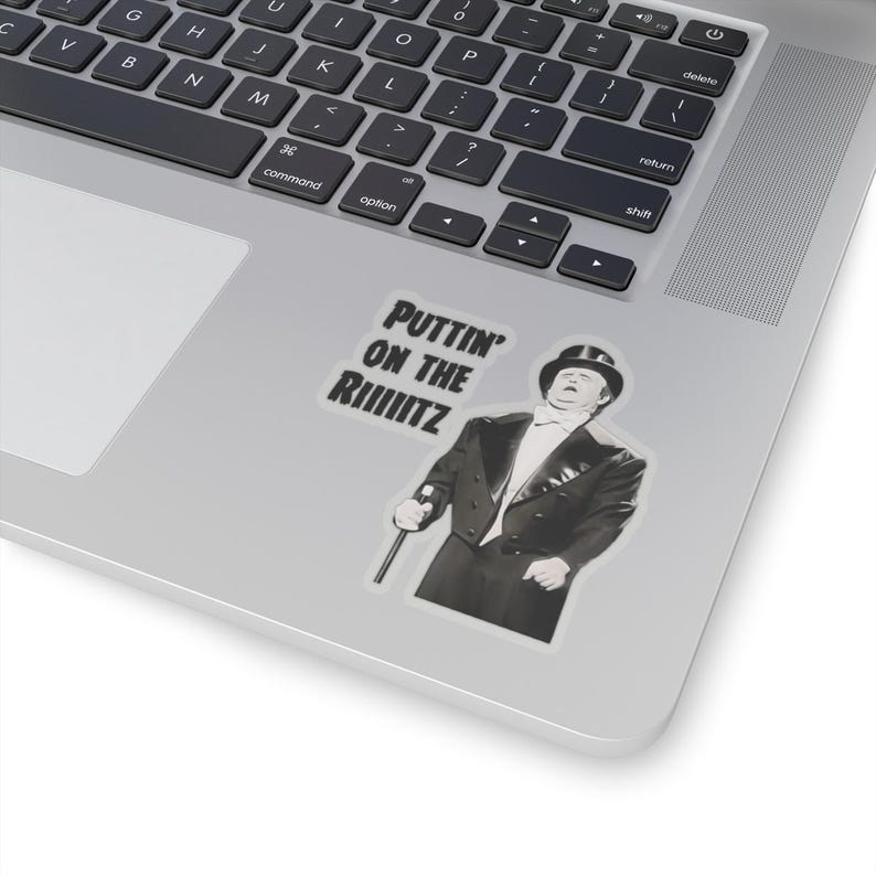 Kiss-Cut Stickers - Puttin' on the Ritz from Young Frankenstein, Movie Quote Decals, Vinyl Stickers, Laptop Stickers, Gift for Movie Buff, image 3
