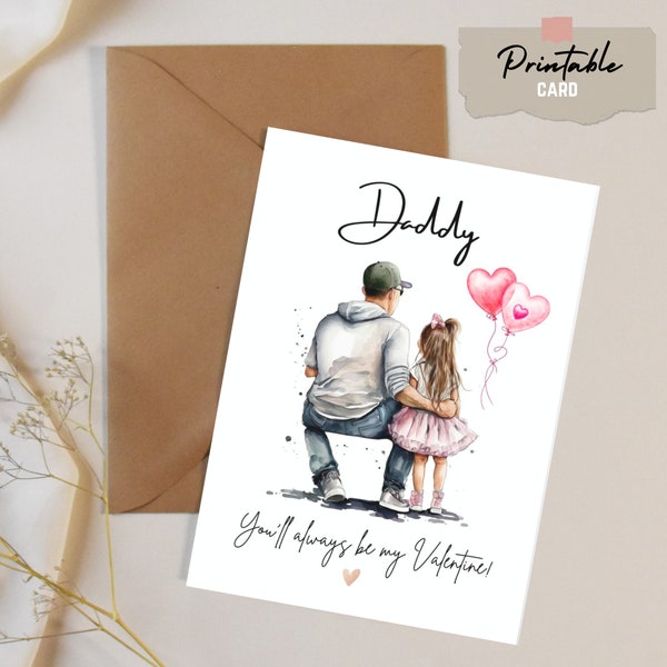 Dad Valentine's card Valentines Card from Daughter Happy Valentins Day card for Dad Holiday DIY Printable Valentine Greeting Card for Father