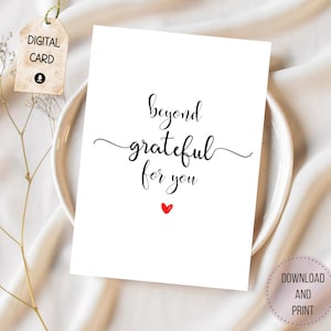 ausdruckbare Jenseits Grateful for You Danke Karte, Sofort download