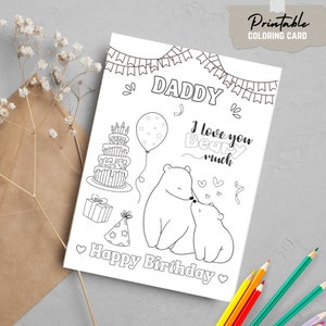 Carte d'anniversaire à colorier pour papa, ourson mignon et papa, à imprimer et à colorier, carte à colorier à imprimer, bricolage, cadeau d'anniversaire fait main pour papa