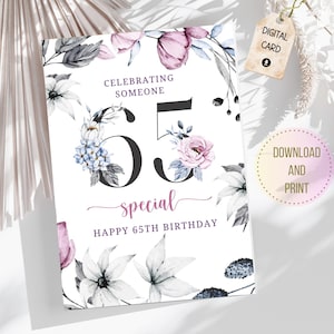 Carte de joyeux anniversaire imprimable à faire soi-même à téléchargement immédiat, intérieur vierge, carte d'étape importante du 65e anniversaire pour elle, chiffres décoratifs floraux roses
