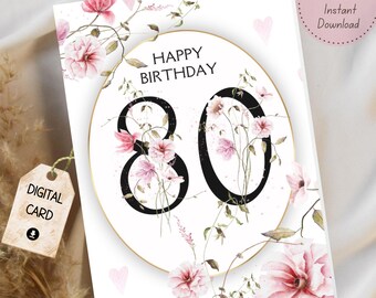 Printable 80th Happy Birthday Card Instant Download DIY Floral 80th Birthday Milestone Blank Card for Mom Grandma Aunt Sister Friend Wife