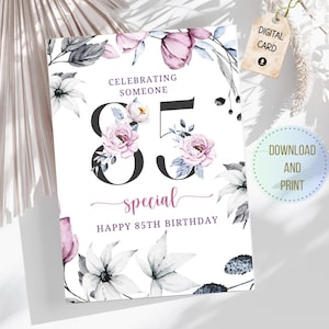 Cartão de feliz aniversário de 85 anos para impressão | Download instantâneo | Interior em branco | Cartão de marco de aniversário de 85 anos para ela | Números florais decorativos