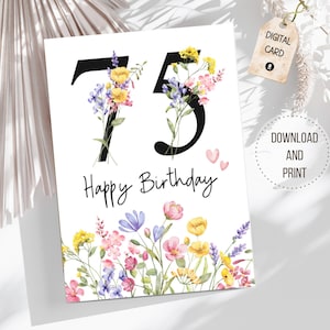 Biglietto d'auguri stampabile per il 75° compleanno Biglietto d'auguri vuoto per il 75° compleanno per mamma, nonna, amica, nonna, zia, nipote, suocera, fiori di campo