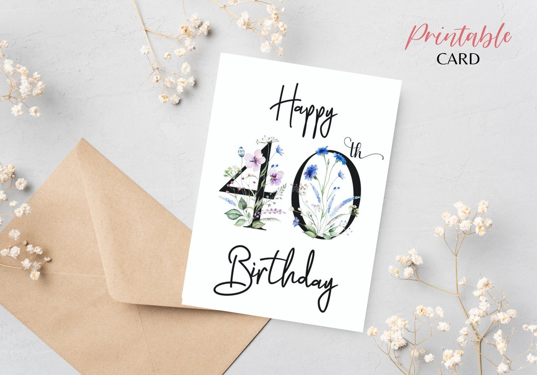 Printable 40th Happy Birthday Card Instant Download Blank - Etsy