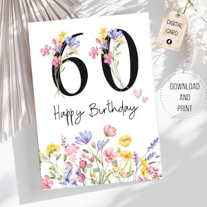 Printable 60th Birthday Card 60th Birthday Milestone Blank Card for Daughter Mom Friend Sister Aunt Niece Cousin Teacher Wildflowers Age 60