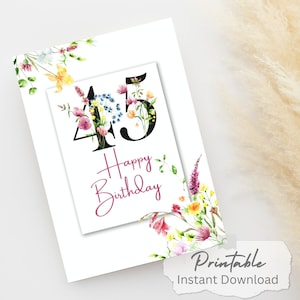 Carte imprimable joyeux anniversaire pour le 45e | Téléchargement instantané | Intérieur vierge | Carte d'étape marquant son 45e anniversaire pour elle | Chiffres floraux décoratifs