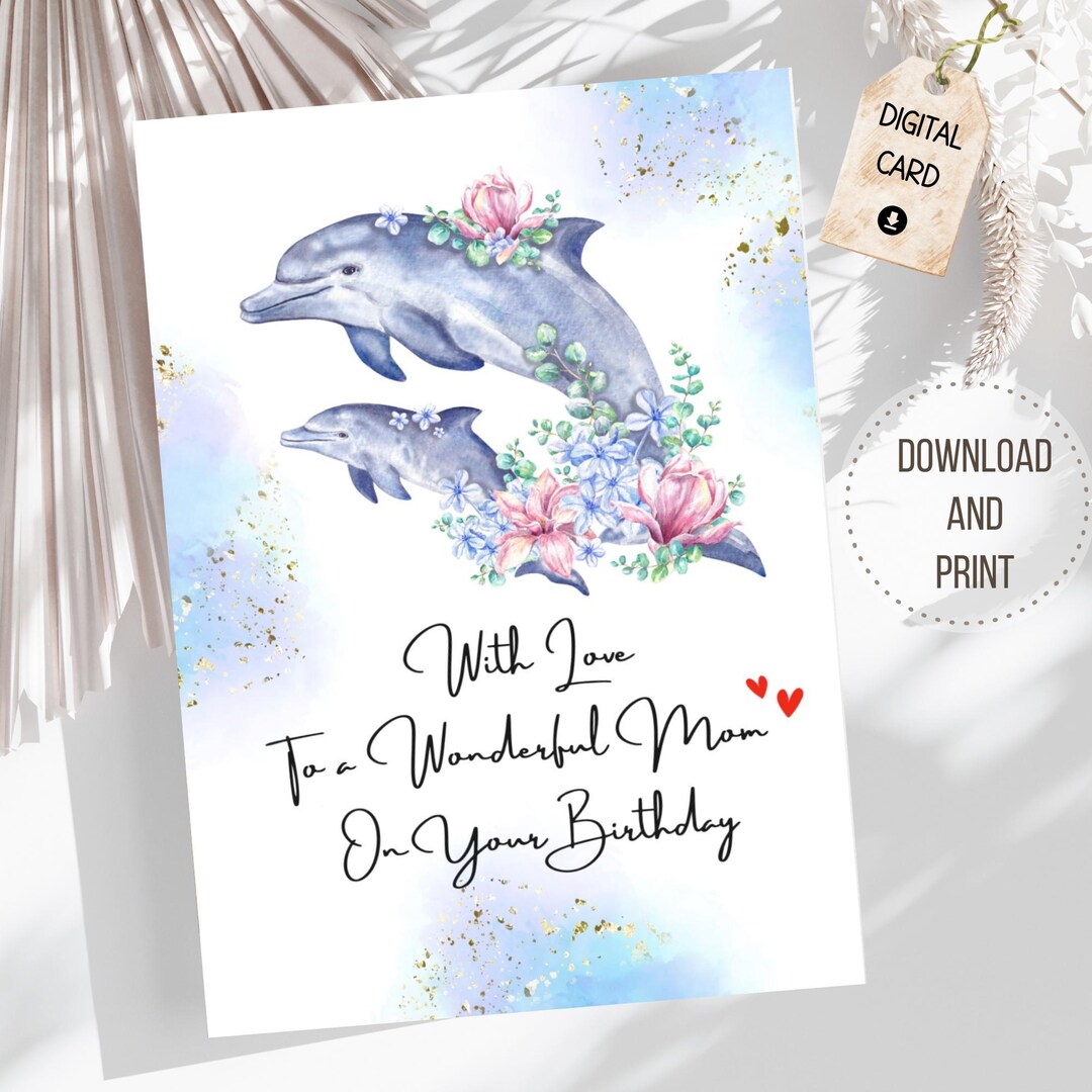 Printable Dolphin Mom Birthday Card Nature (digital Download) - Etsy