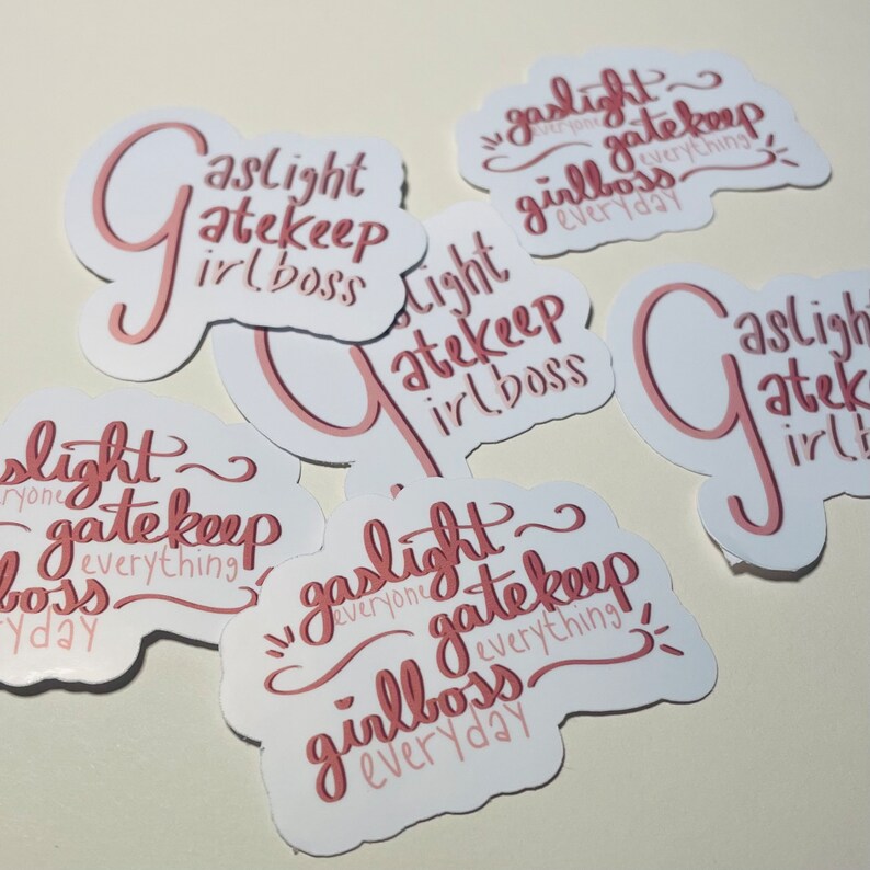 Gaslight Gatekeep Girlboss Stickers | Funny Stickers | Meme Stickers ...