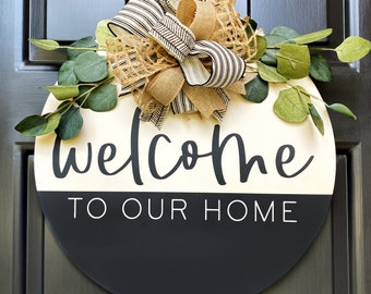Welcome To Our Home Door Hanger | Front Door Decor | Round Door Hanger | Door Wreath