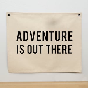 Adventure Is Out There Canvas Flag | Canvas Banner | Kids Decor | Wall Hanging | Canvas Flag | Boys Bedroom Decor