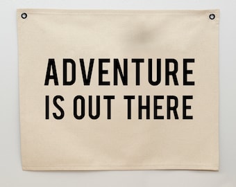 Adventure Is Out There Canvas Flag | Canvas Banner | Kids Decor | Wall Hanging | Canvas Flag | Boys Bedroom Decor