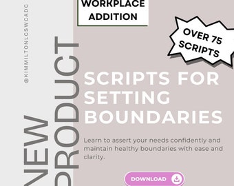 Könnte beinhalten: Eine rosa und weiße Grafik mit dem Text "NEW PRODUCT" in einer großen, grauen Schrift. Der Text "WORKPLACE ADDITION" befindet sich in einem weißen Kasten mit grauer Umrandung. Der Text "SCRIPTS FOR SETTING BOUNDARIES" ist in einer großen, schwarzen Schrift. Eine Sprechblase mit schwarzem Rand enthält den Text "OVER 75 SCRIPTS". Der Text "Learn to assert your needs confidently and maintain healthy boundaries with ease and clarity." ist in einer kleineren, schwarzen Schrift. Ein rosa Knopf mit einem weißen Download-Symbol lautet "DOWNLOAD". Der Text "KIMMILTONLCSWCADC.COM" ist in schwarzer Schrift.