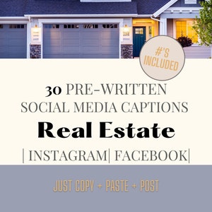 30 Pre-Written Social Media Captions and Hashtags for any Real Estate Business | Instagram | Facebook | No Images | Copy + Paste